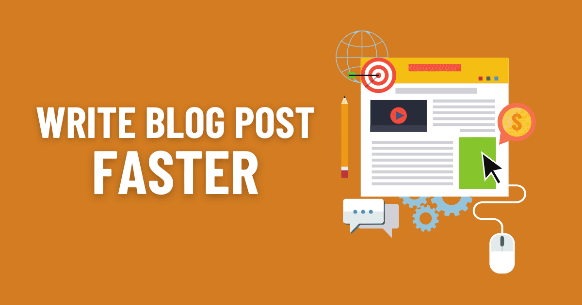 How to Write Blog Posts Faster (My 11 Personal Tips)