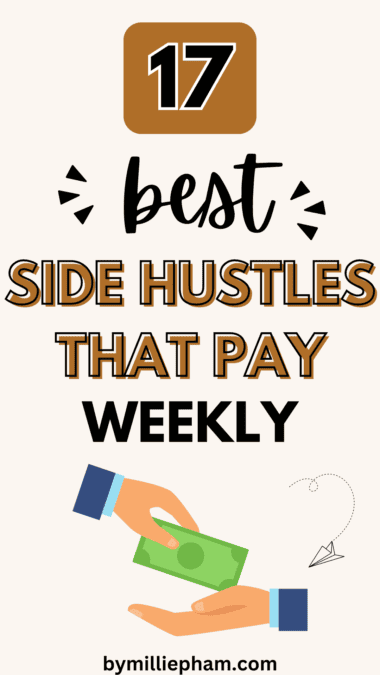 side hustle that pay weekly