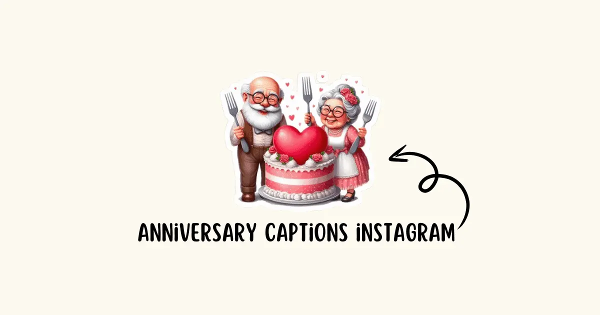 anniversary captions instagram
