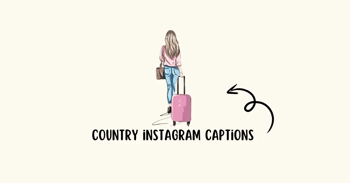 321+ Country Instagram Captions for Rustic, Wild, and Free Vibes (2025)