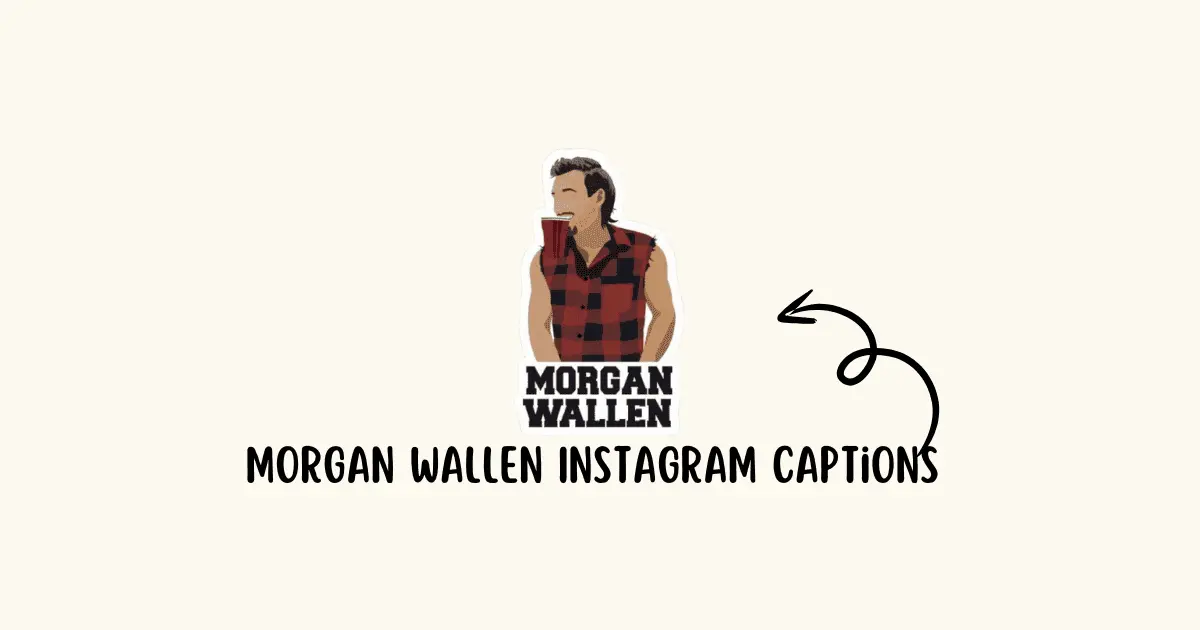 morgan wallen instagram captions