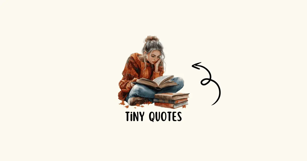 tiny quotes