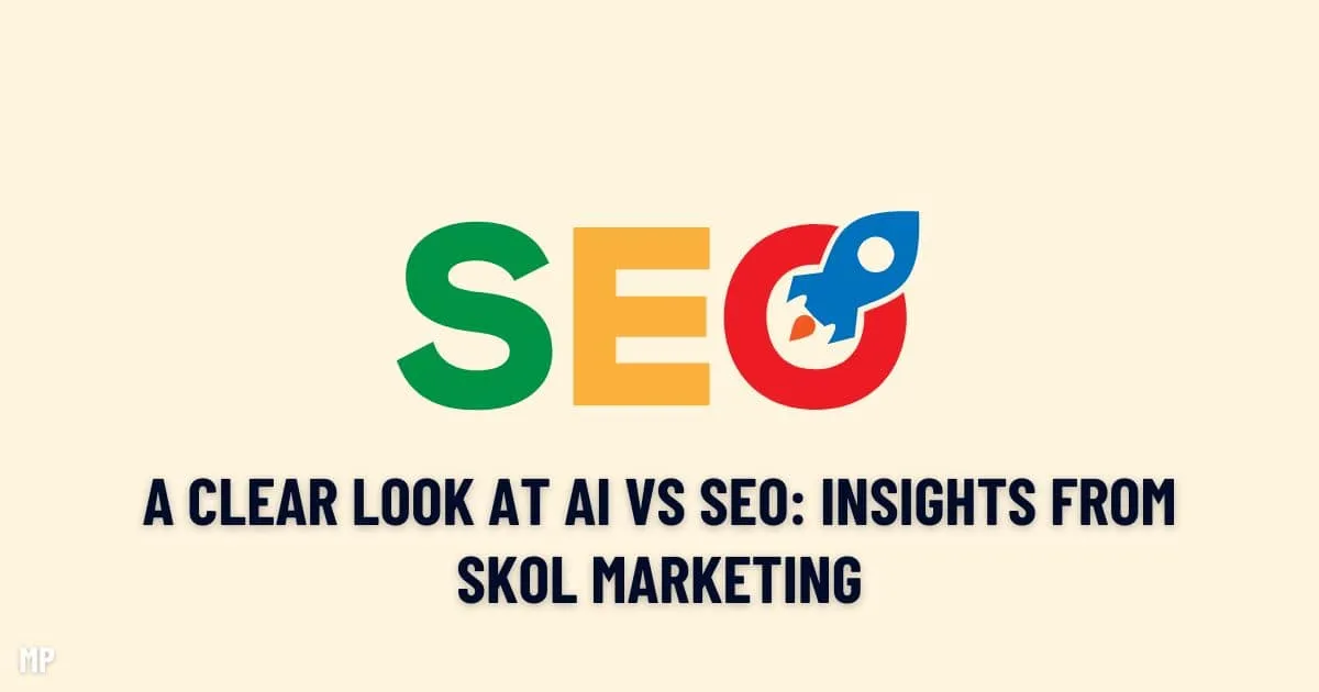 A Clear Look at AI vs SEO Insights from Skol Marketing
