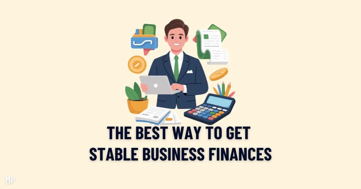 The Best Way To Get Stable Business Finances